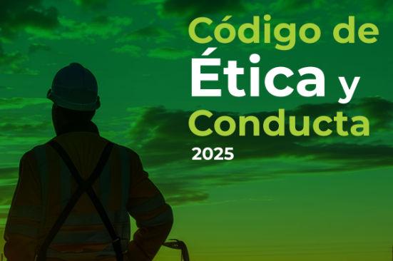 Presentamos nuestro nuevo Código de Ética y Conducta